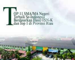 MAN 1 Pekanbaru Top 11 SMA/MA Negeri Terbaik Se-Indonesia Berdasarkan Hasil OSN-K 2026
