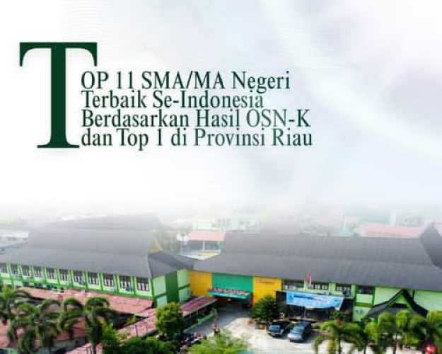 MAN 1 Pekanbaru Top 11 SMA/MA Negeri Terbaik Se-Indonesia Berdasarkan Hasil OSN-K 2026