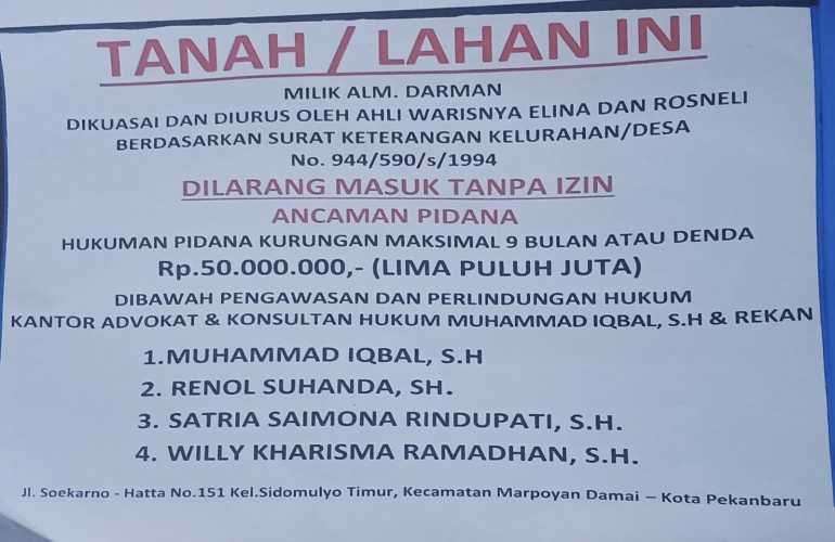 Diduga Telah Mengakui dan Merusak Plang Kepemilikan Tanah Orang, Oknum Orang Bagak Belum Ditindak Polres Pekanbaru