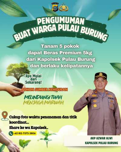 Pulau Burung Giatkan Penghijauan, Kapolsek Azwar Alwi Beri Insentif Beras Premium