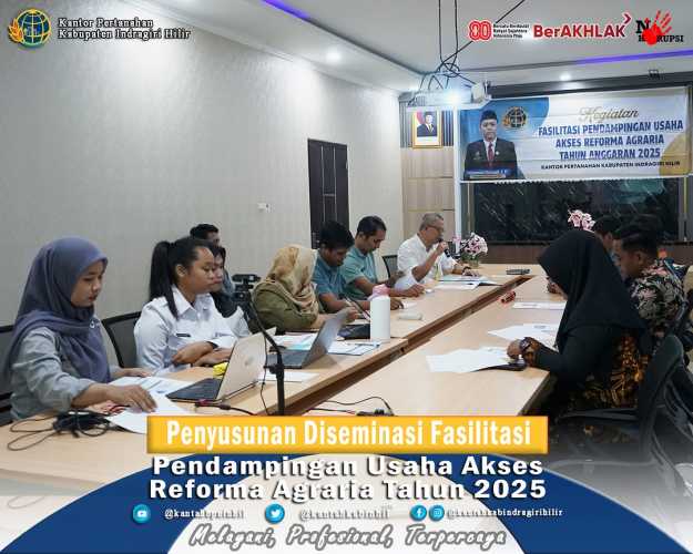Kantor Pertanahan Indragiri Hilir Gelar Rapat Penyusunan Diseminasi Reforma Agraria 2025
