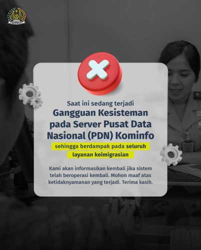 Server PDN Gangguan, Imigrasi Tetap Layani Perlintasan dan Permohonan Paspor
