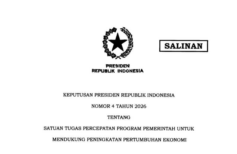 Inilah Keppres 4/2026 tentang Satgas Percepatan Program Pemerintah untuk Dukung Peningkatan Pertumbuhan Ekonomi