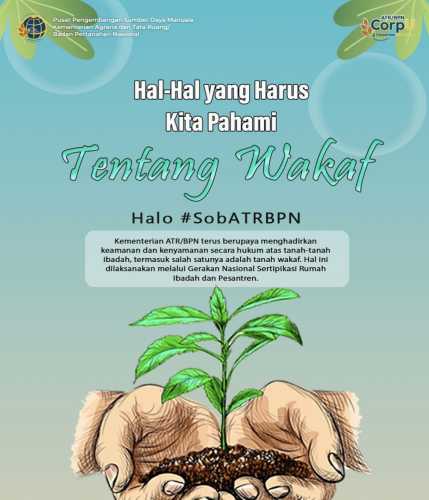 Gerakan Nasional Sertipikasi Tanah Wakaf,Perlindungan Hukum untuk Aset Ibadah dan Sosial