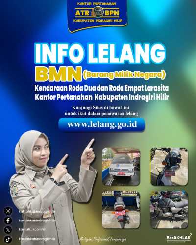 Kantah Indragiri Hilir Umumkan Lelang BMN Kendaraan Dinas, Tegaskan Komitmen Tata Kelola Aset Negara