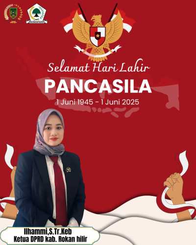 Ketua DPRD Rokan Hilir Ajak Masyarakat Maknai Hari Lahir Pancasila sebagai Momentum Persatuan dan Gotong Royong