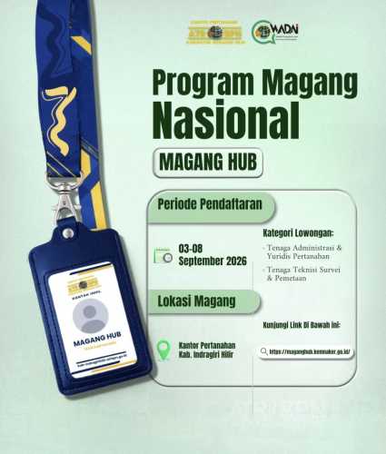 Kantor Pertanahan Kab. Indragiri Hilir Buka Peluang Magang Nasional bagi Fresh Graduate