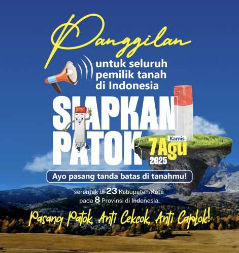 Kementerian ATR/BPN Mengajak Masyarakat Pasang Patok Batas Tanah Serentak di 23 Kabupaten/Kota