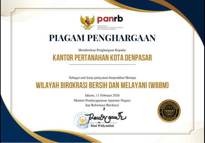 Bukti Pelayanan Publik yang Bersih dan Akuntabel, Kantah Kota Denpasar Raih Predikat WBBM
