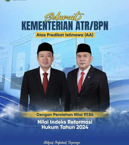 Kementerian ATR/BPN Raih IRH Sebesar 97.54 % di Tahun 2024