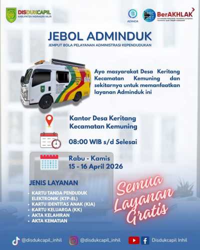 Himbauan Pemerintah Desa Keritang Kecamatan Kemuning kepada Masyarakat Tentang Pelayanan Adminduk Gratis dari Disdukcapil Inhil