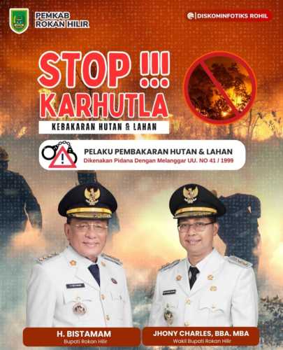 Cuaca Ekstrem, Karhutla Mengancam: Wabup Rohil Himbau Warga Tidak Bakar Lahan