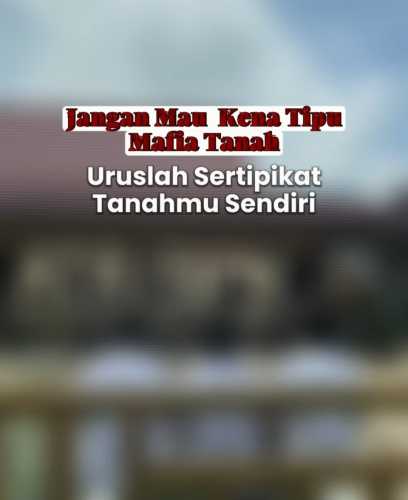 Kantor Pertanahan Indragiri Hilir Gaungkan Alarm Bahaya: Waspada Mafia Tanah dan Calo, Jangan Tergiur Iming-Iming Cepat dan Mudah!
