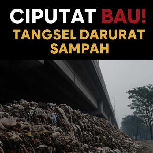 Darurat Sampah di Tangsel: Ciputat Tak Lagi Bisa Bernapas