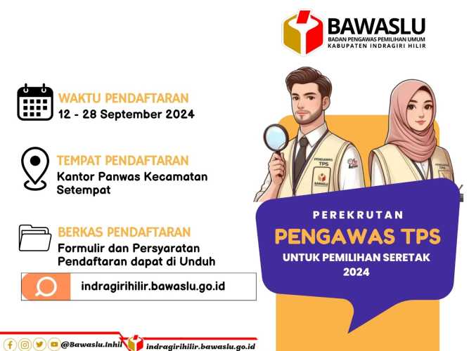 Bawaslu Inhil Akan Merekrut Pengawas TPS Untuk Pilkada Serentak Tahun 2024