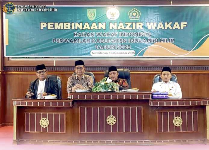 Kepala Kantor Pertanahan Indragiri Hilir Tekankan Profesionalisme Nazir dalam Pembinaan Wakaf 2025