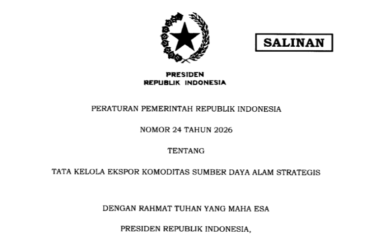 Inilah PP 24/2026 tentang Tata Kelola Ekspor Komoditas Sumber Daya Alam Strategis