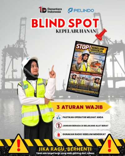 Himbauan Keselamatan Kerja dari General Manager Pelindo Regional 1 Tembilahan Waspada Blind Spot di Area Operasional