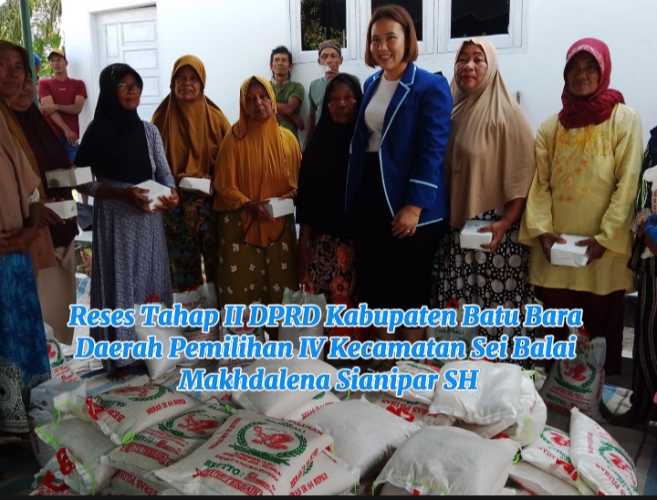 Makhdalena Sianipar SH Serahkan Bantuan Simbolis kepada Warga Benteng Jaya dalam Reses Tahap II DPRD Kabupaten Batu Bara