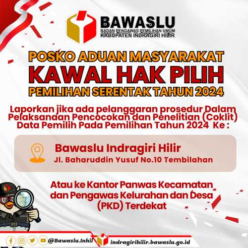 Bawaslu Inhil Buka Posko Aduan Masyarakat Terkait Pengawalan Hak Pilih Masyarakat